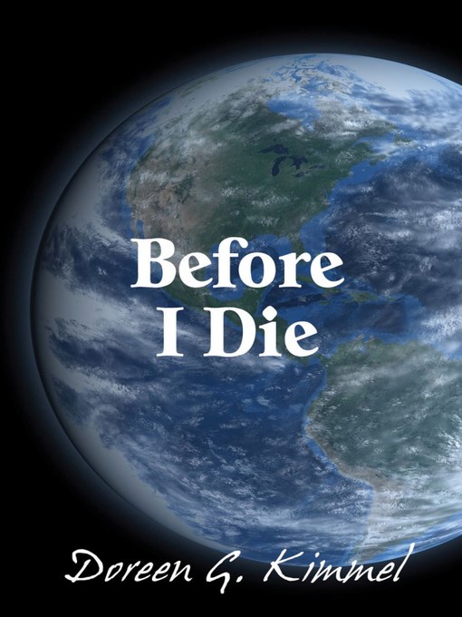 Title details for Before I Die by Doreen Kimmel - Available